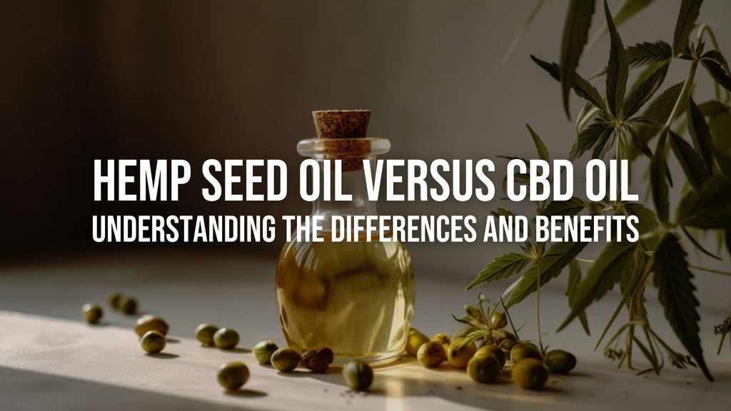 Hemp seed oil versus CBD oil
