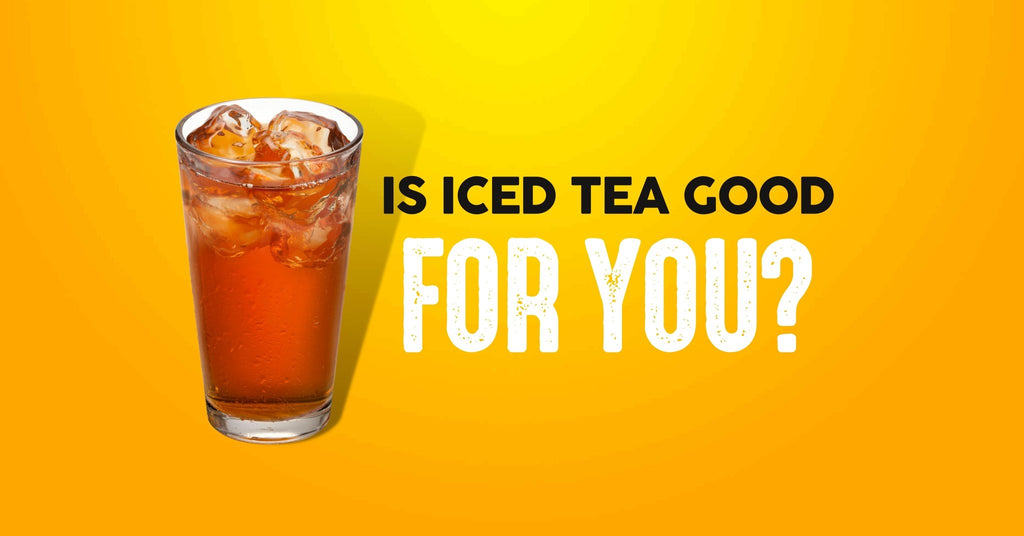 Is Iced Tea Good For You?